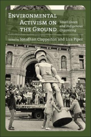 Environmental Activism on the Ground book