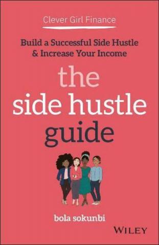 The Side Hustle Guide book